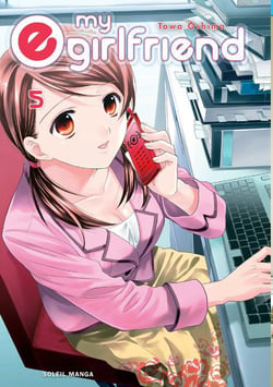 My e-girlfriend Tome 5