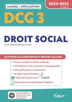 DCG 3 - Droit social : Manuel et Applications - Maîtriser les compétences et réussir l'examen (édition 2024/2025)