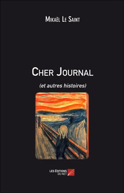 Cher journal (et autres histoires)