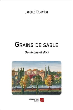 Grains de sable - de là-bas et d'ici