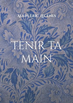 Tenir ta main