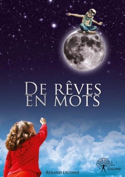 De rêves en mots