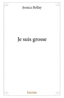 Je suis grosse