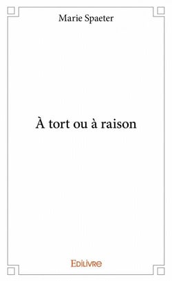 À tort ou à raison