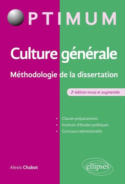 Culture générale - méthodologie de la dissertation (2e édition)