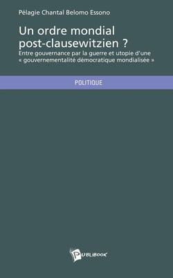 Un ordre mondial post-clausewitzien ?
