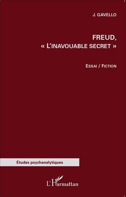 Freud - l'inavouable secret