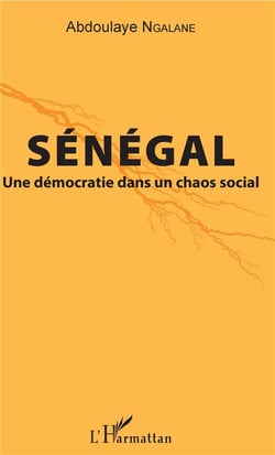 Sénégal, une démocratie dans un chaos social