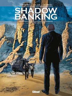 Shadow banking Tome 3 : la bombe grecque