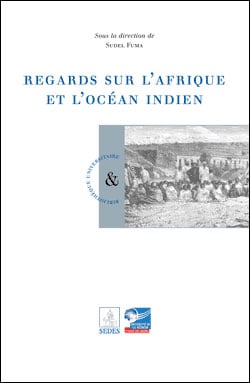Regards sur l?afrique et l?océan indien
