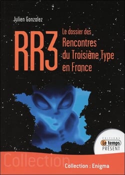 Rr3 - le dossier des rencontres du troisième type en france