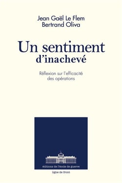 Un sentiment d'inachevé - réflexion sur l'efficacité des opérations