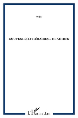Souvenirs littéraires... et autres