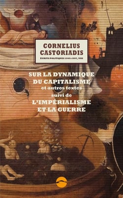 Sur la dynamique du capitalisme et autres textes : L'impérialisme et la guerre