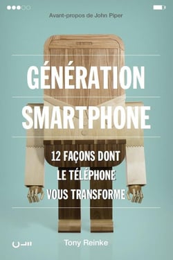 Génération smartphone - 12 façons dont le téléphone vous transforme