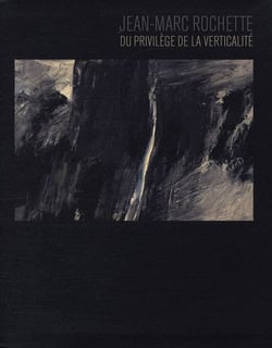Jean-Marc Rochette, du privilège de la verticalité