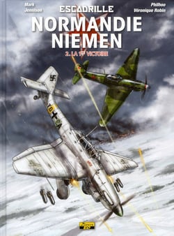 Escadrille Normandie-Niemen Tome 2 - la première victoire