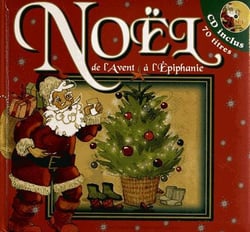 Noël de l'avent à épiphanie