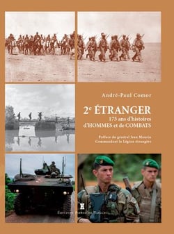 Le 2e régiment étranger d'infanterie - des compagnies montées aux fantassins débarqués
