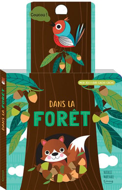Mon joli livre cache-cache : dans la forêt