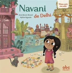 Viens voir ma ville : Navani de Dehli
