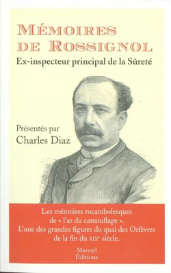 Mémoires de Rossignol - ex-inspecteur de la sûreté