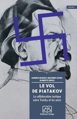 Le vol de piatakov : la collaboration tactique entre trotsky et les nazis