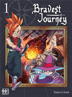 Bravest journey t.1