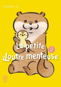La petite loutre menteuse Tome 2