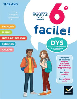 Toute ma 6e facile ! Tout-en-un adapté aux enfants dyslexiques