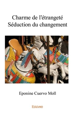 Charme de l'étrangetéséduction du changement
