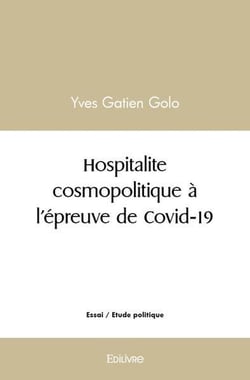 Hospitalite cosmopolitique à l'épreuve de Covid-19