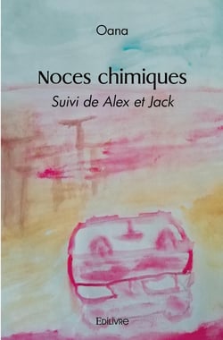 Noces chimiques : Suivi de Alex et Jack