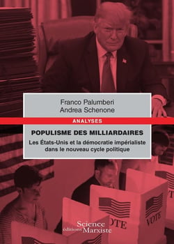 Populisme des milliardaires : Les États-Unis d'Amérique et la démocratie impérialiste dans le nouveau cycle politique