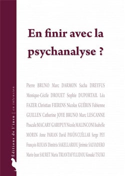 En finir avec la psychanalyse ?