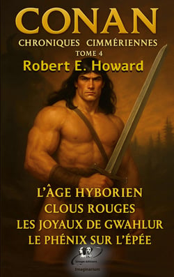 Conan, les chroniques Cimmériennes : Tome 4