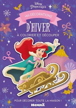 Disney princesses - mes decorations d'hiver a colorier et decouper