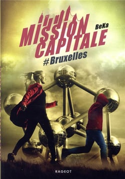 Mission capitale #Bruxelles