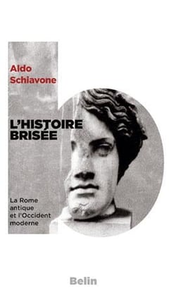 L'histoire brisée : La Rome Antique et l'Occident Moderne