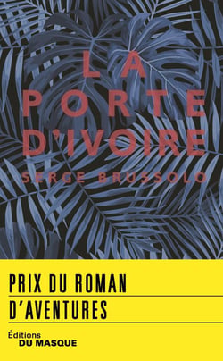 La porte d'ivoire (édition 2018)