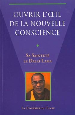 Ouvrir l'oeil de la nouvelle conscience