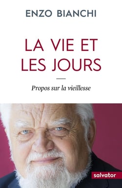 La vie et les jours - propos sur la vieillesse