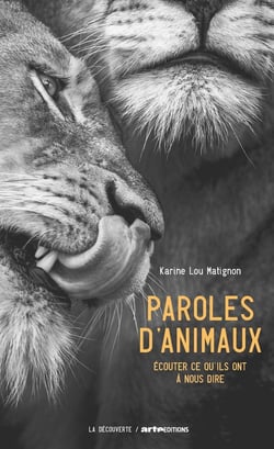 Paroles d'animaux - écouter ce qu'ils ont à nous dire