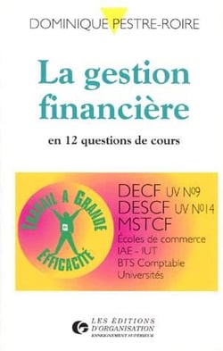 La gestion financière : En 12 questions de cours