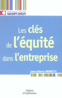 Les clés de l'équité dans l'entreprise