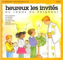 Heureux les invites au repas du seigneur / premiere communion
