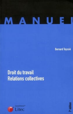 Droit du travail - relations collectives (7e édition)
