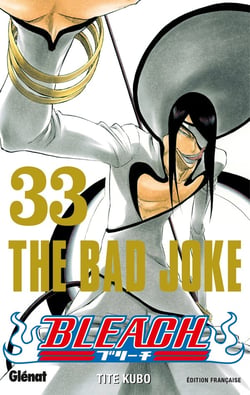 Bleach Tome 33 : the bad joke