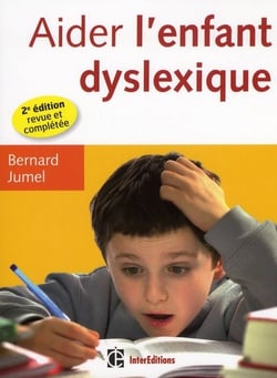 Aider l'enfant dyslexique (2e édition)