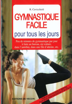Gymnastique facile pour tous les jours